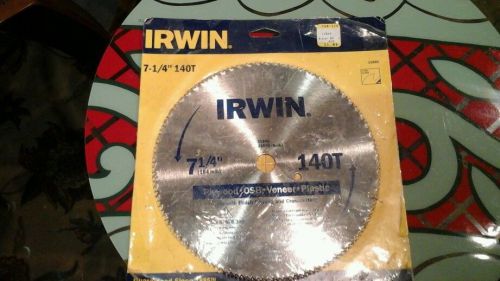 Irwin  7 1/4 &#034;  Circular Saw Blade,  plywood, osb, veneer , plastic, 140 teeth