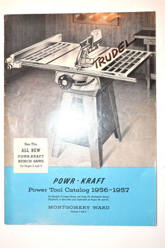 Montgomery Ward USA POWR-KRAFT POWER TOOL CATALOG 1956-1957 #RR227  lathe drills
