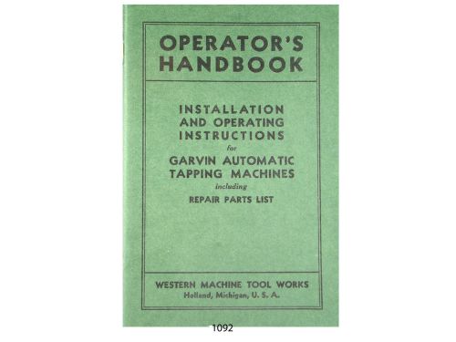 Western Machine Garvin Automatic Tapping Machine  Operator &amp; Parts List *1092