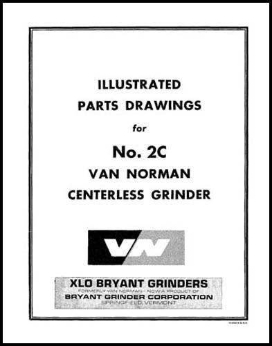 Van Norman No. 2C Centerless Grinder Parts Manual