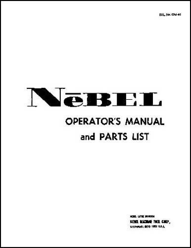 Nebel Lathe Operators Manual And Parts List