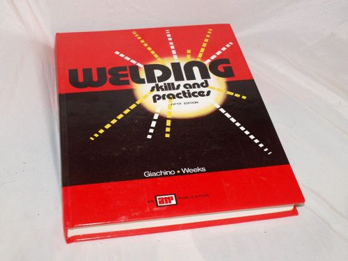Welding Skills and Practices, 5th Edition