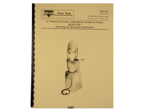 Delta Rockwell 14&#034; Band Saw Older Style Operating &amp;  Parts List  Manual *1097
