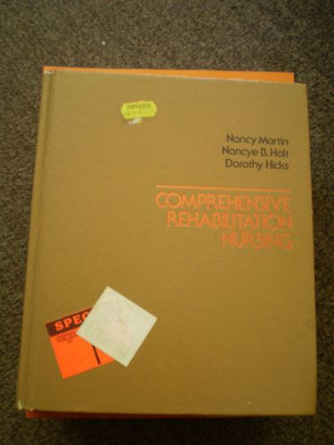 Comprehensive Rehabilitation Nursing 1981 Hardcover Holt Hicks