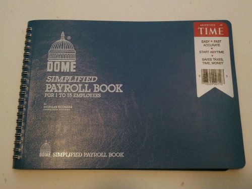 Dome Publishing Company, Inc. Dome Simplified Payroll Record, 128 Pages