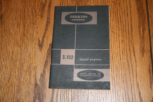 Perkins Diesel Engine Handbook Owners Manual 3.152 Series