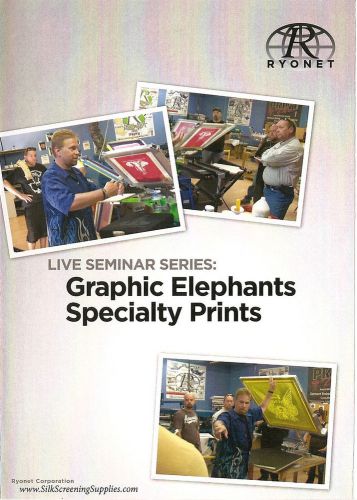 Graphic Elephants Specialty Screen Printing Mini Seminar DVD Lon Winters Class