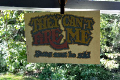 NOS Vintage “They Can’t Fire Me Slaves Must Be Sold&#034; Iron-on T-Shirt Transfer