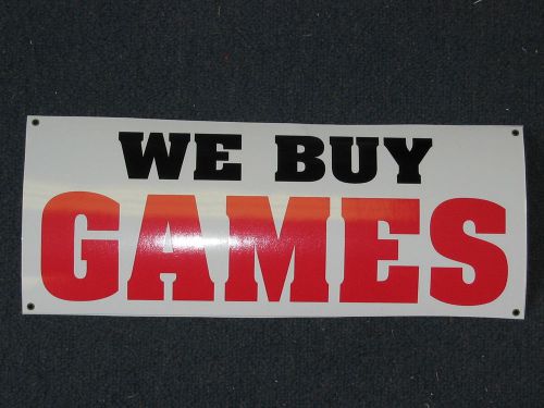 WE BUY GAMES Banner Sign *NEW* All Weather for PAWN Shop Video Game DVD Systems