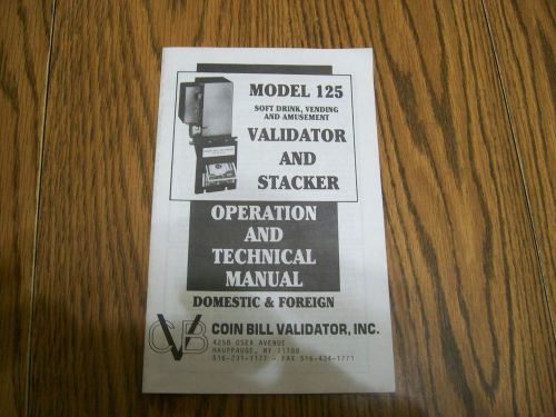 model 125 validator and stacker operation technical manual coin bill validator