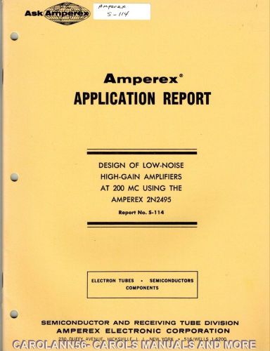 AMPEREX Application Report # S-114 Design of low-noise high-gain amplifiers