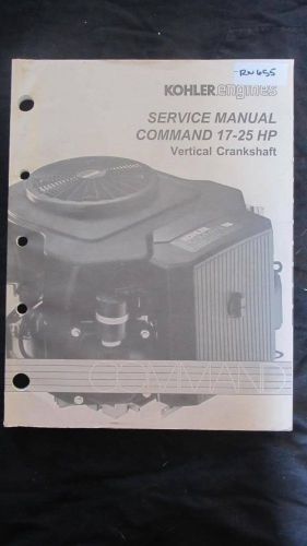 Kohler Comand 17-25 HP Vertical Crankshaft Engine Service Manual Book Catalog