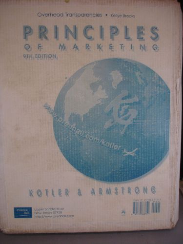 OVERHEAD TRANSPARENCIES-Principles of Marketing 9th Edition Kellye Brooks