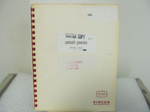 SINGER (ALFRED) 325A SAWTOOTH GENERATOR INSTRUCTION MANUAL w/Schematics + Parts