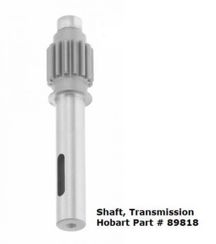 Shaft, Transmission For Hobart D300 Mixer Part # 89818, 875435