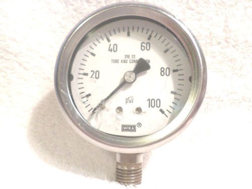 Wika  Pressure Gauge 316 SS Tube and Connection 0-100 PSI