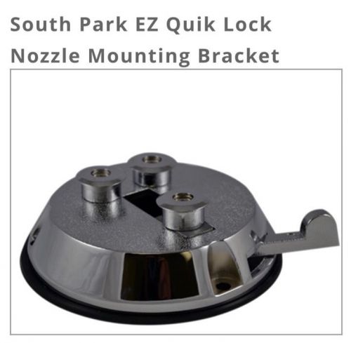 SOUTH PARK EZ QUIK LOCK NOZZLE MOUNTING BRACKET QL41Z1.5C