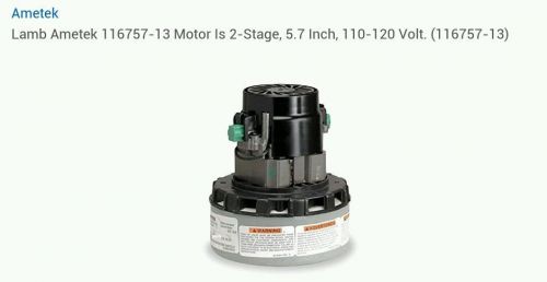 Ametek commercial vacuum motor ,116757-13, new. no reserve!!! for sale