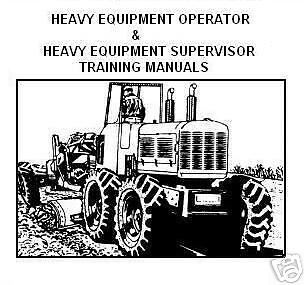 Heavy Equipment Operator - Training Manuals on CD