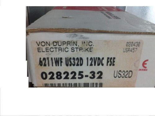 VON DUPRIN 6211WF US32D 12VDC FSE Electric Door Strike 028225-32 security