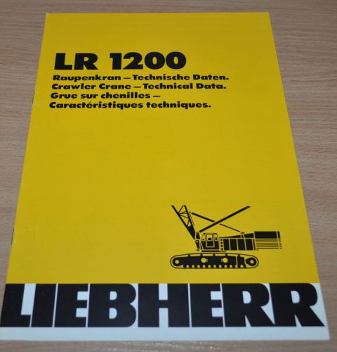Liebherr LR 1200 Crawler Crane Technical Data Brochure Prospekt