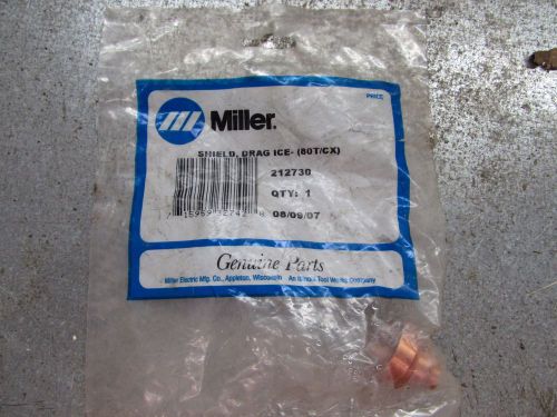 GENUINE Miller 212730 Shield, Drag Ice- 60T, 80T/Cx, 100T Spectrum Plasma