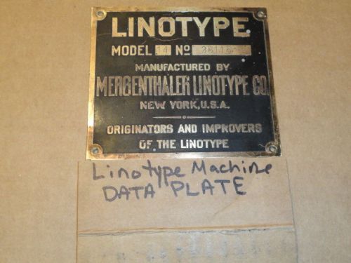 Vintage Rare Americana Letterpress Model14 Linotype machine Brass DATA Plate.