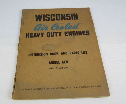 Wisconsin air cooled heavy duty engines model aen issue mm-254 instruction book for sale