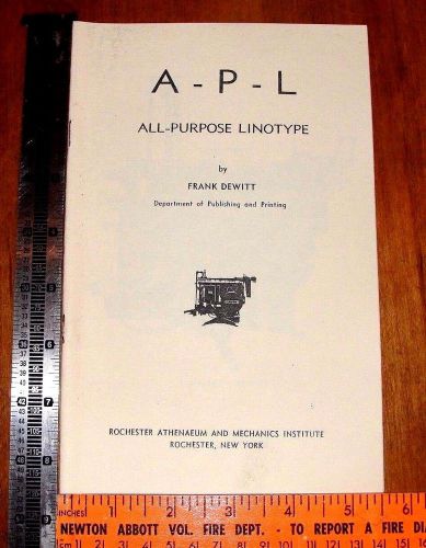 letterpress printing &#034;ALL-PORPOSE LINOTYPE&#034;  COPIED BOOK