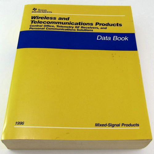 TI Texas Instruments WIRELESS &amp; TELECOMMUNICATIONS PRODUCTS DATA BOOK 1996 RF ++