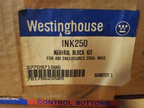 WESTINGHOUSE INK250 NEUTRAL BLOCK  KIT NEW IN BOX 250A MAX #B58
