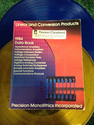 1984 Linear And Conversion Products Databook Precision Monolithics Incorporated