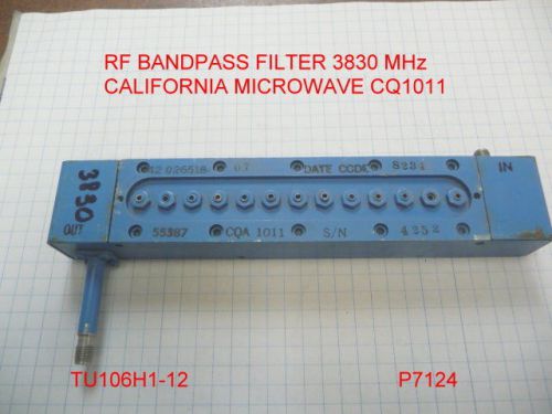 RF BANDPASS FILTER 3.830 GHZ CALIFORNIA MICROWAVE CQA1011
