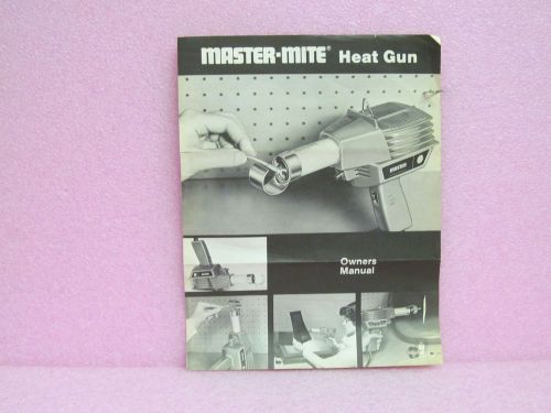 Master appliance corp. manual 10008, 10009, 10010 heat gun owners manual for sale