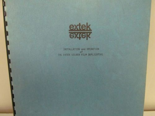 Extek Silver Film Duplicators Operations and Service Manual w/schematics