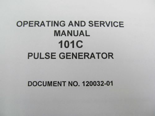 SYSTRON-DONNER 101C Pulse Generator Operating &amp; Service Manual With Schematics,