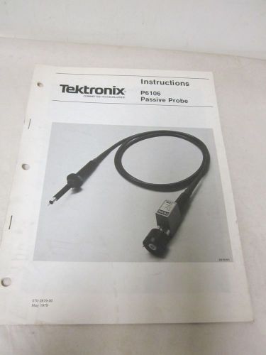 TEKTRONIX P6106 PASSIVE PROBE INSTRUCTIONS