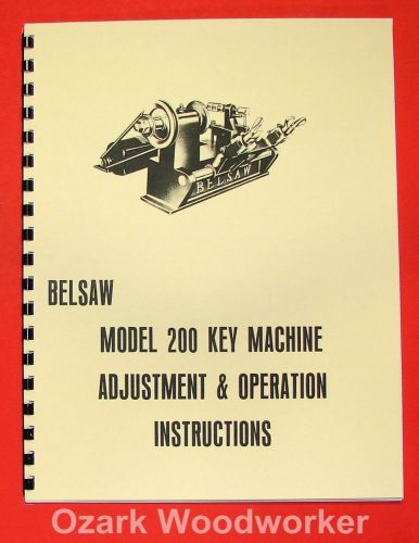 Belsaw 200 key maker machine instructions &amp; parts manual 0851 for sale