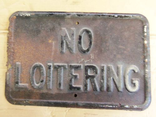 heavy metal no loitering sign 12&#034;x18&#034;