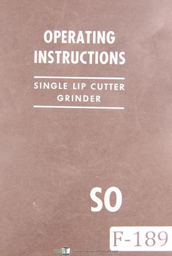 Deckel  Feinmechanik GMBH, Single Lip Cutter Grinder, Opeartions Manual
