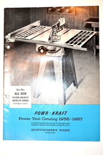 Montgomery Ward USA POWR-KRAFT POWER TOOL CATALOG 1956-1957 #RR228  lathe drills