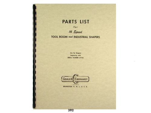 Gould &amp; Eberhardt 16 Speed Metal Shaper  Parts List Manual  *392