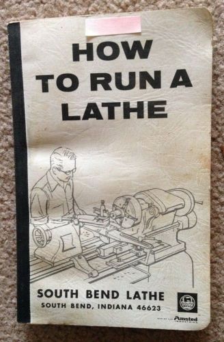 Lathe and Milling Machine Books - South Bend - Atlas; Not Reproductions!
