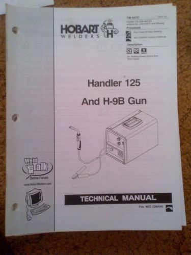 Hobart Handler 125 With H-9B gun Factory Repair And Service Manual