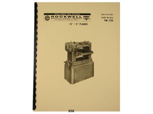 Delta Rockwell 13&#034;x5&#034;  Wood Planer  Instruction &amp; Parts Manual *858
