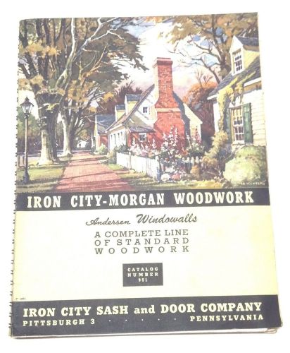 1951 IRON CITY MORGAN WOODWORK BOOK 951 ANDERSON WINDOWALLS SASH DOOR PITTSBURGH