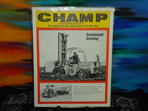 Champ - Tow-A-Lift - Condensed Catalog - Vintage 1972 - Fork Lift Catolog - RARE