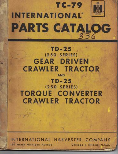 International TD 25 Crawler Tractor Parts Catalog