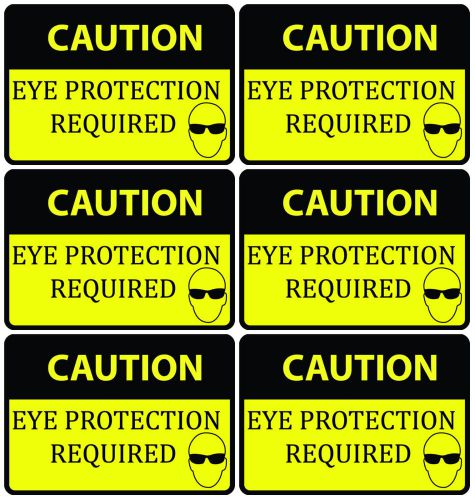 Caution Eye Protection Required School Work Place Warning Sign Yellow 6 Total US