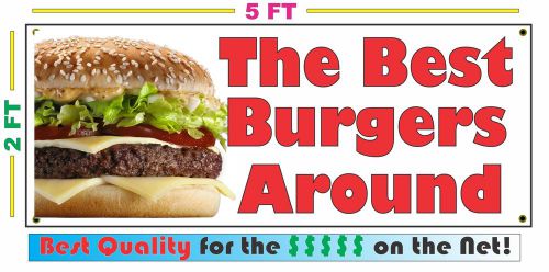 THE BEST BURGERS AROUND Banner Sign NEW Larger Size Best Quality for the $$$